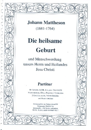 Die heilsame Geburt fr Soli, gem Chor und Orchester Partitur