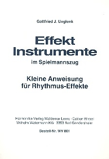 Effekt-Instrumente im Spielmannszug Kleine Anweisung fr Rhythmus-Effekte