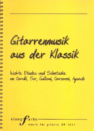 Gitarrenmusik aus der Klassik Leichte Etden und Solostcke