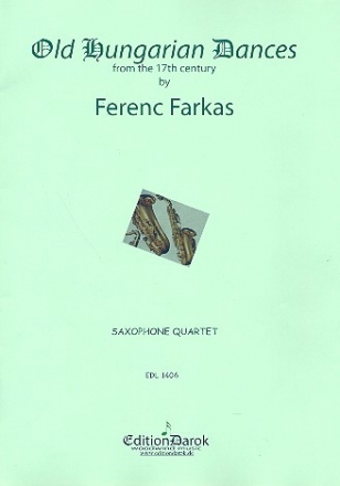 Alte ungarische Tnze fr 4 Saxophone Partitur und Stimmen