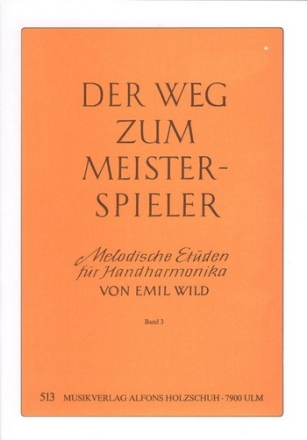 Der Weg zum Meisterspieler Band 3 Melodische Etden fr Handharmonika