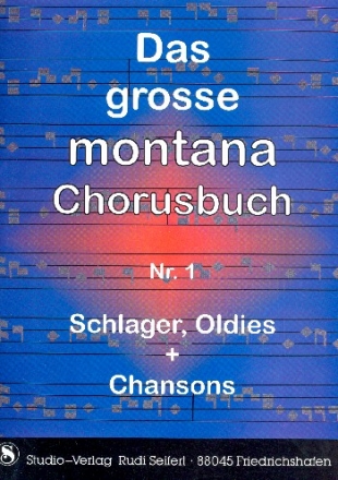 Das groe Montana Chorusbuch 1 C-Stimme (Akkordeon / Keyboard) mit Text
