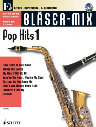 Blser-Mix (+CD): Pop Hits 1 fr Es-Instrumente (Melodie und 2. Stimme)