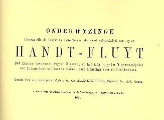 Onderwyzinge Handt-Fluyt Faksimile Blockfltenschule von 1654