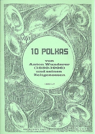 10 Polkas fr Hornquartett 4. Horn in F