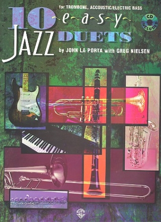 10 EASY JAZZ DUETS (+CD) - FOR TROMBONE AND ELECTRIC BASS NIELSEN, GREG, KO-AUTOR