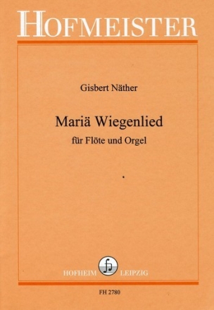 Mariae Wiegenlied fr Flte und Orgel
