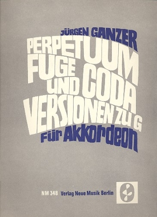 Perpetuum, Fuge und Coda Versionen zu G fr Akkordeon