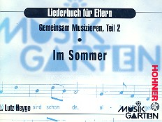 Gemeinsam musizieren Teil 2 Im Sommer, Liederbuch fr Eltern