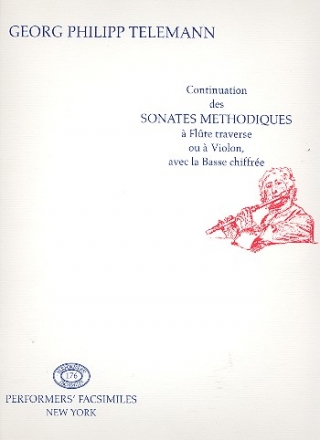 Continuation des sonates metodiques a flute traverse ou a violon avec la basse chiffre Facsimile