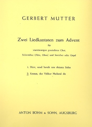 Komm der Vlker Heiland du fr gem Chor, Solovioline und Streicher (Orgel) Partitur