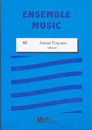 Ireland Potpourri fr Streicher, Blser in B/Es/F/C, Klavier Partitur und Stimmen