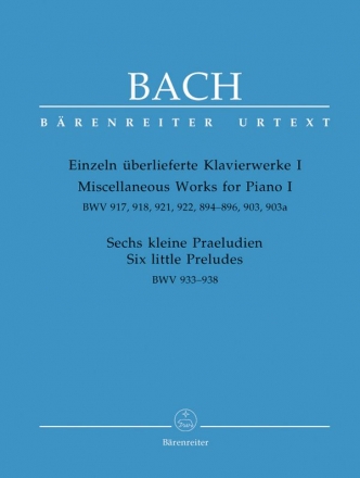 Einzeln berlieferte Klavierwerke Band 1 und 6 kleine Prludien BWV933-938    BWV917, 918, 921, 922, 894-896, 903, 903a