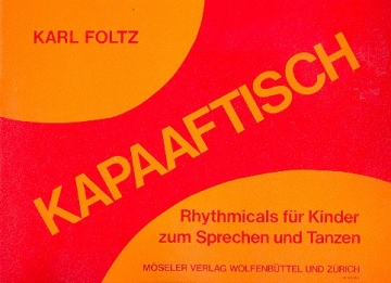 Kapaaftisch Rhythmicals fr Kinder zum Sprechen und Tanzen