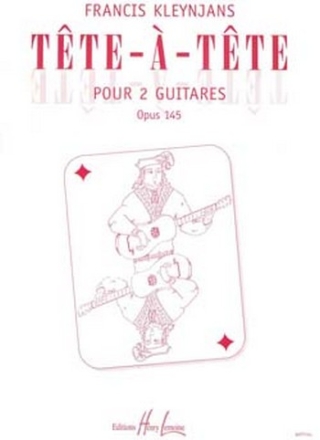 TETE-A-TETE OP.145 POUR 2 GUITARES