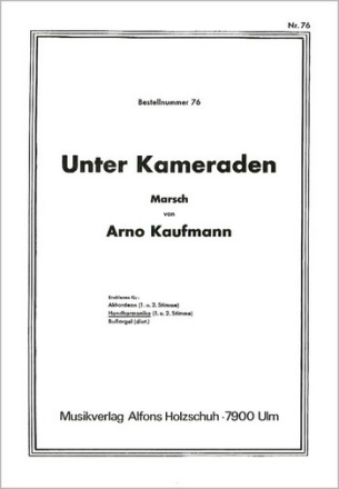 UNTER KAMERADEN MARSCH FUER DIAT. HANDHARMONIKA  (MIT 2. STIMME)