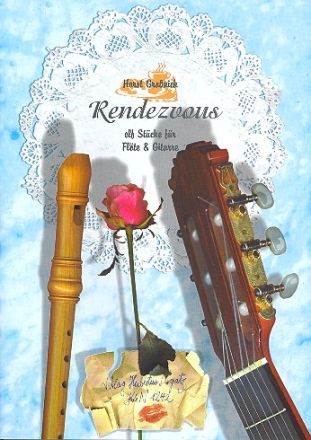 Rendezvous 11 Stcke fr Flte und Gitarre