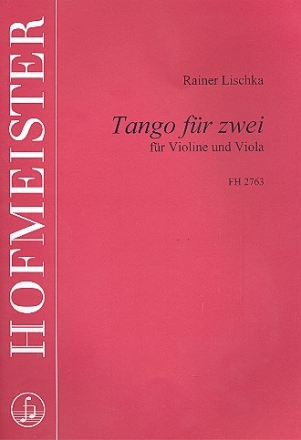 Tango fr zwei fr Violine und Viola 2 Spielpartituren