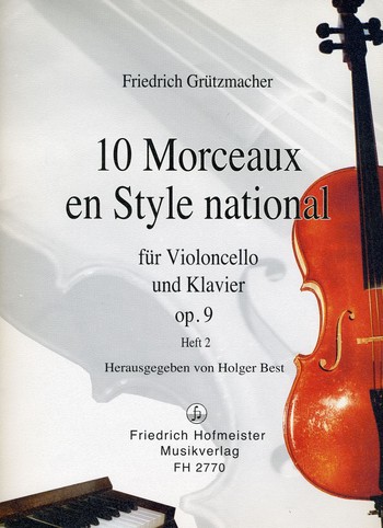 10 Morceaux en style national op.9 Band 2 (Nr.6-10) fr Violoncello und Klavier