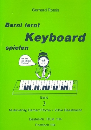 Berni lernt Keyboard spielen Band 3