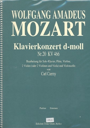 Konzert d-Moll KV466 für Klavier und Orchester für Klavier, Flöte, Violine, 2 Violen und Violoncello Partitur und Stimmen