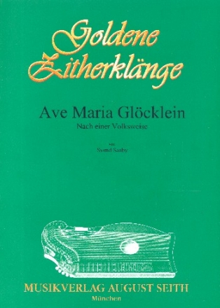 Ave Maria Glcklein fr Zither