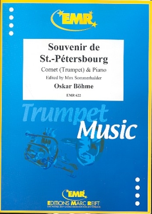 SOUVENIR DE ST.-PETERSBOURG POLKA BRILLANTE POUR CORNET EN SI B ET PIANO SOMMERHALDER, M., ED.