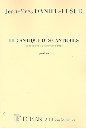 Le cantique des cantiques pour choeur a 12 voix mixtes partition (fr)