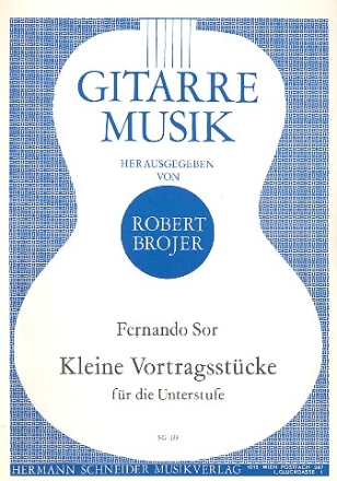 Kleine Vortragsstcke fr die Unterstufe fr Gitarre