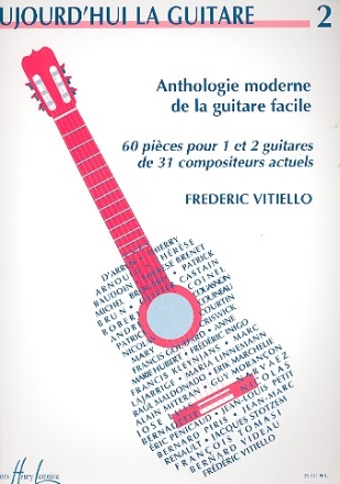 Aujourd' hui la guitare vol.2 60 pieces pour 1 et 2 guitares de 31 compositeurs actuels