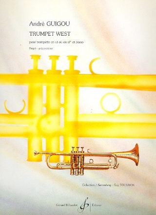 Trumpet West pour trompette en ut ou si b et piano (degre preparatoire)