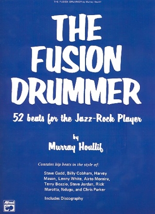 The Fusion Drummer 52 Beats for the Jazz-Rock Player