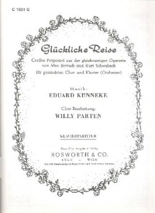 Glckliche Reise fr gem Chor und Klavier (Orchester) Klavierpartitur