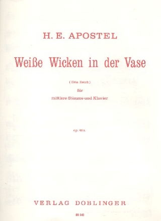 Weie Wicken in der Vase op.64a fr mittlere Singstimme und Klavier