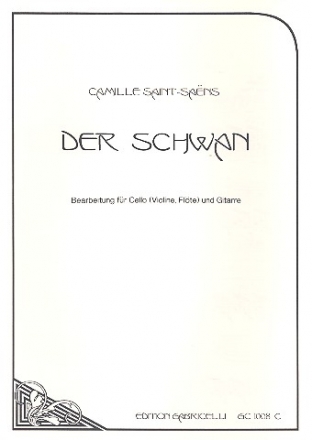 Der Schwan  fr Violoncello (Violine, Flte) und Gitarre