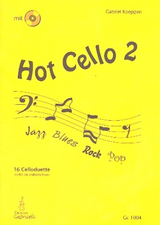 Hot Cello Band 2 (+CD) 16 Celloduette Jazz Blues Rock Pop