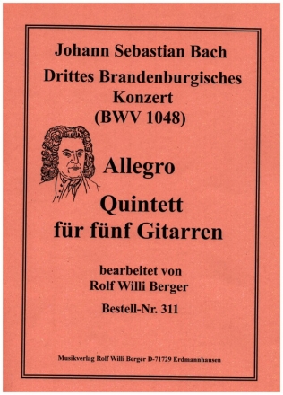 Brandenburgisches Konzert Nr.3 BWV1048 Satz 3 fr 5 Gitarren Partitur und Stimmen