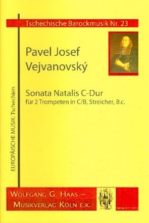 Sonata natalis für 2 Trompeten, 2 Violinen, 2 Violen und Bc Partitur und Stimmen