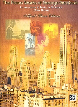 An American in Paris in miniature for piano solo
