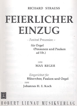 Feierlicher Einzug fr Blserchor, Pauken und Orgel Blserpartitur