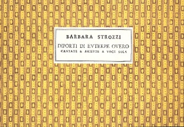 Diporti di Euterpe overo cantate e ariette op.7 a voce sola  Faksimile Venedig 1659