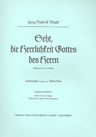 Seht die Herrlichkeit Gottes fr Chor und Orgel (Streicher) Partitur (= Orgel) (dt)