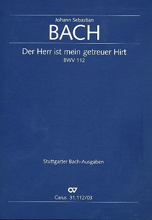Der Herr ist mein getreuer Hirt Kantate Nr.112 BWV112 Klavierauszug (dt/en)