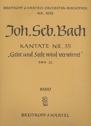 Geist und Seele wird verwirret Kantate Nr.35 BWV35 Violoncello / Kontrabass