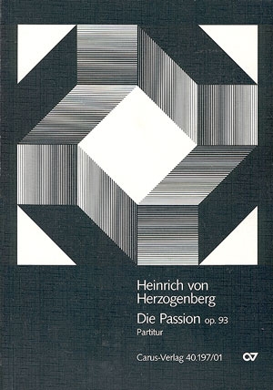 Die Passion op.93 fr Soli, Chor, Streicher, Harmonium, Gemeinde und Orgel Partitur (dt)