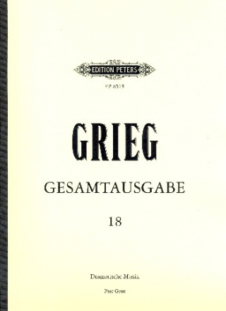 Gesamtausgabe Band 18 Dramatische Musik, Peer Gynt