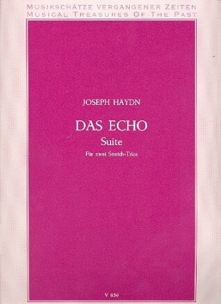 Das Echo fr 2 Streichtrios (4 Violinen und 2 Violoncelli) Partitur