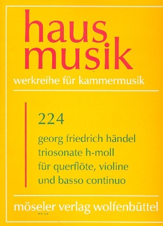 Triosonate h-Moll fr Flte (Violine), Violine und Bc