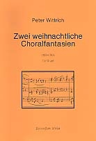 2 weihnachtliche Choralfantasien fr Orgel (1994/96)