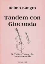 TANDEM CON GIOCONDA FUER VIOLINE, CELLO, PERCUSSION AD LIB. 2SPIELPARTITUREN